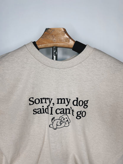 Sorry, My Dog Said… T-Shirt